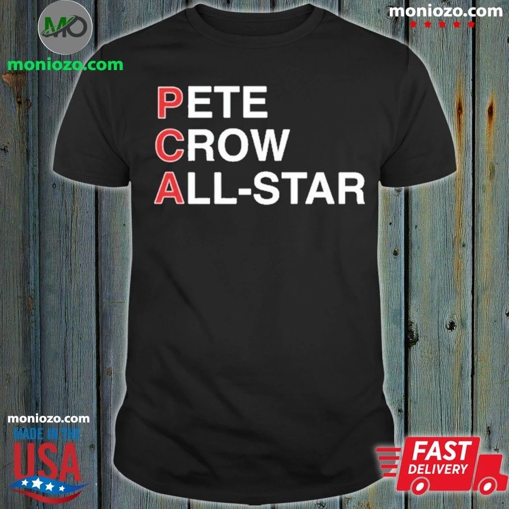 Original Pete Crow All-Star Shirt