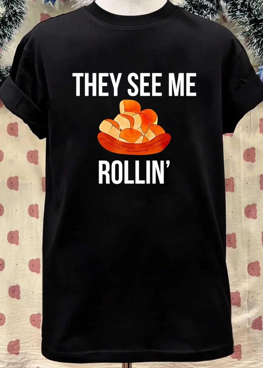 Bread They See Me Rollin Shirt