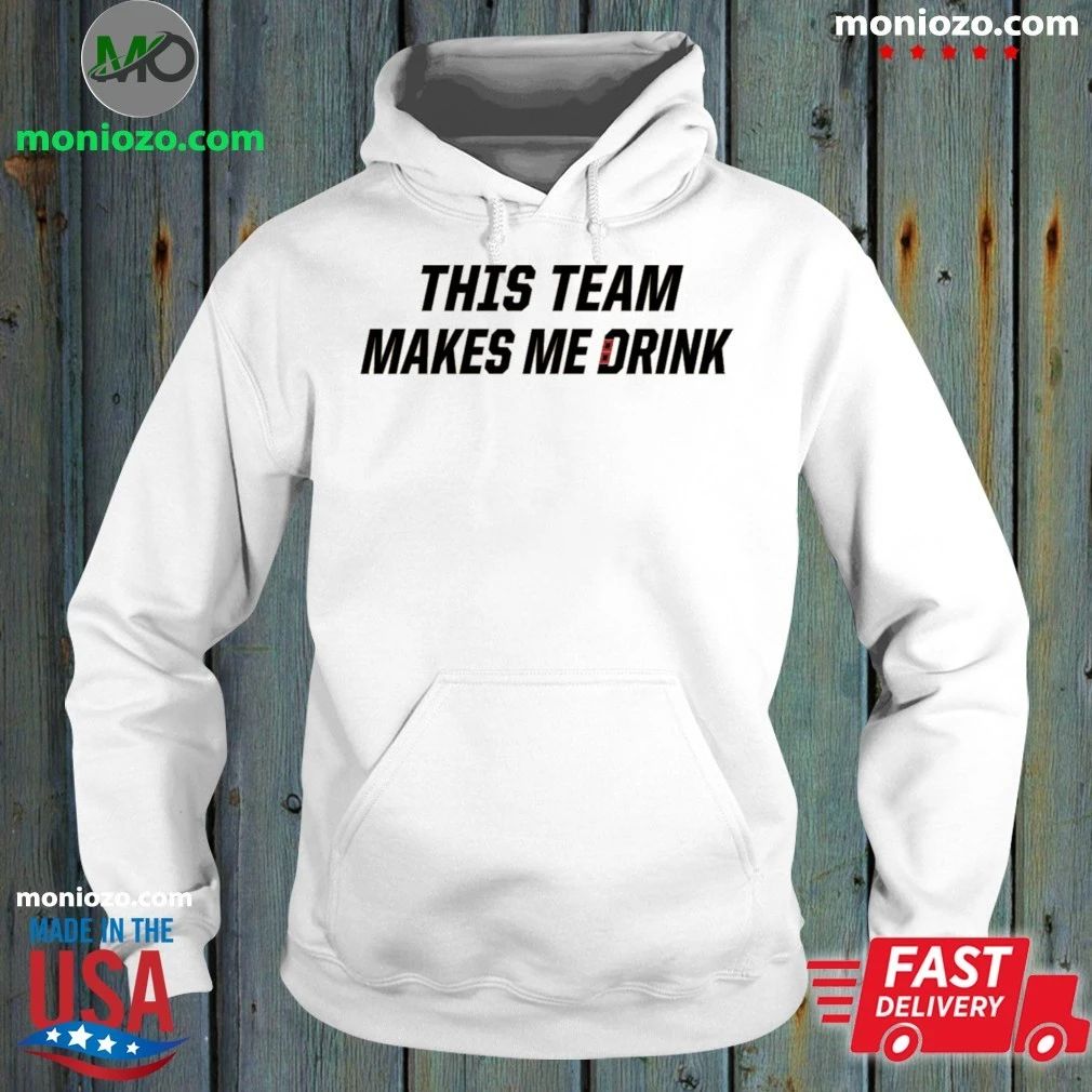 Original Carolina Hurricanes This Team Makes Me Drink T-Shirt