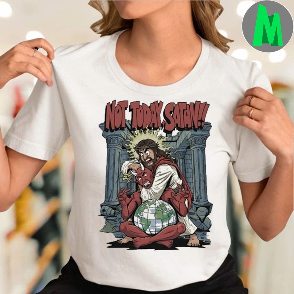Original Not Today Satan New Shirt