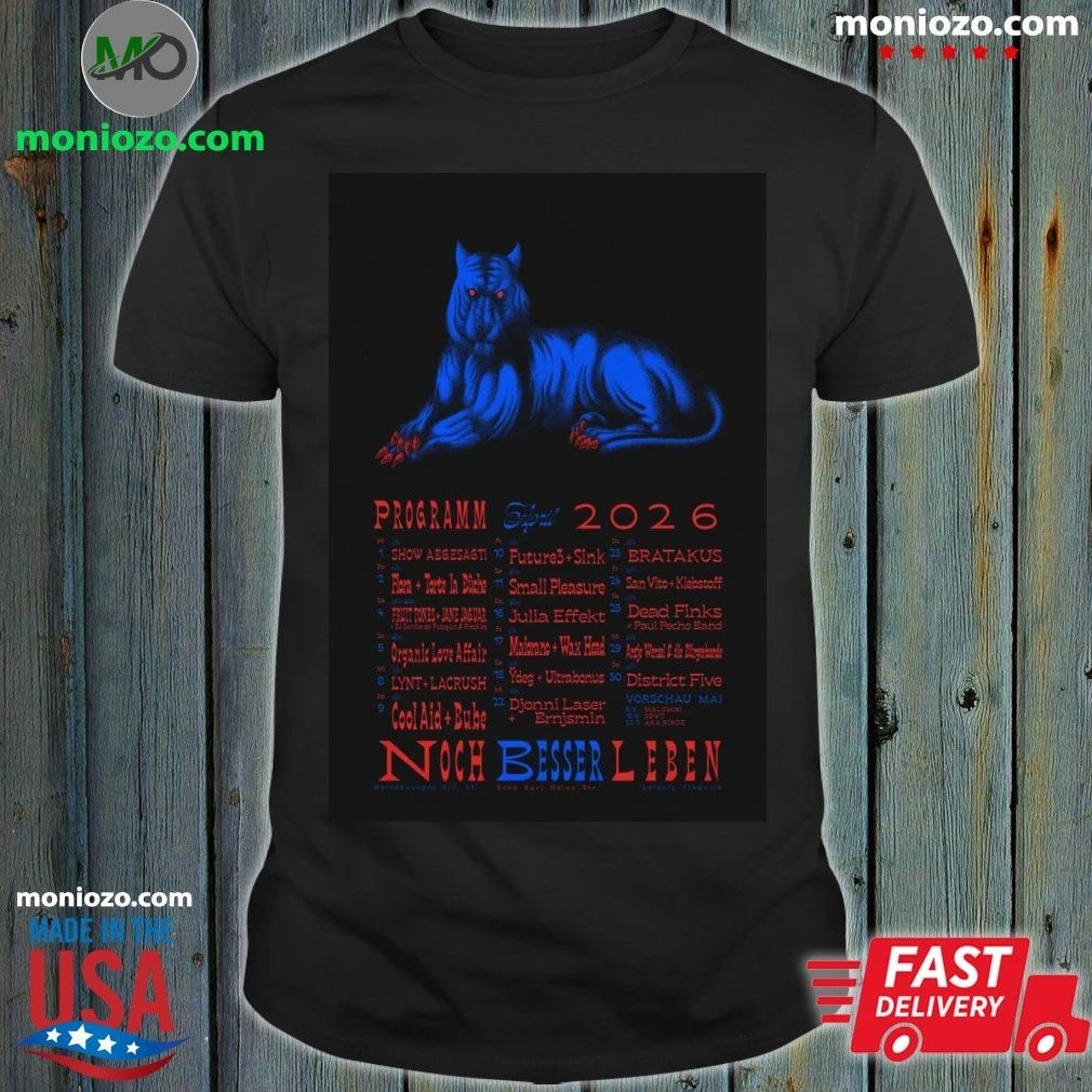 Noch Besser Leben Programm April 2026 Print Shirt – Best Gift for Music Fans