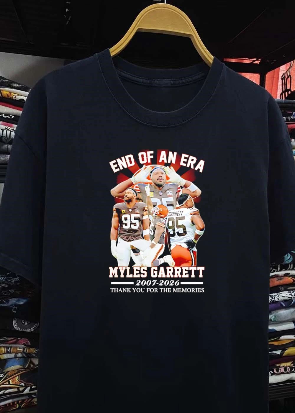 Legacy Tribute Myles Garrett Cleveland Browns T-Shirt End of an Era 2007 2026