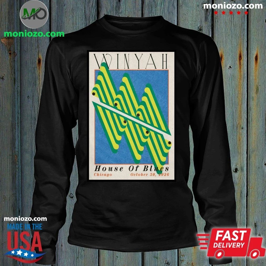 Winyah At House Of Blues Chicago On October 30 2026 Poster Shirt
