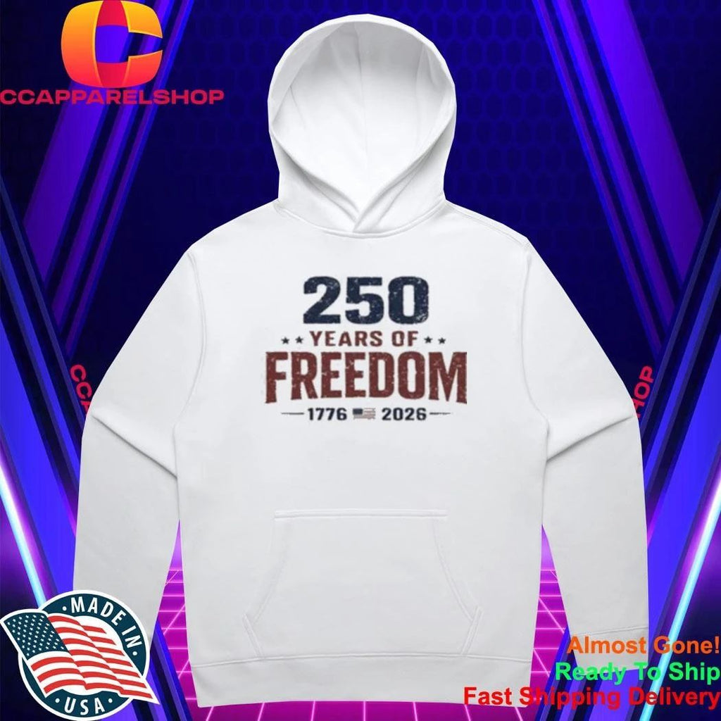 250 Years Of Freedom Shirt