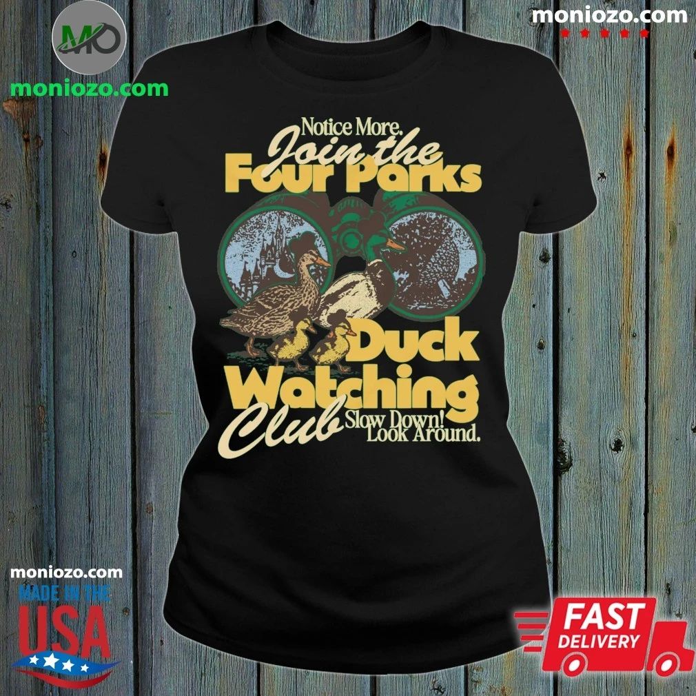 Notice Mỏe Join The Four Parks Duck Watching Club Youth Shirt