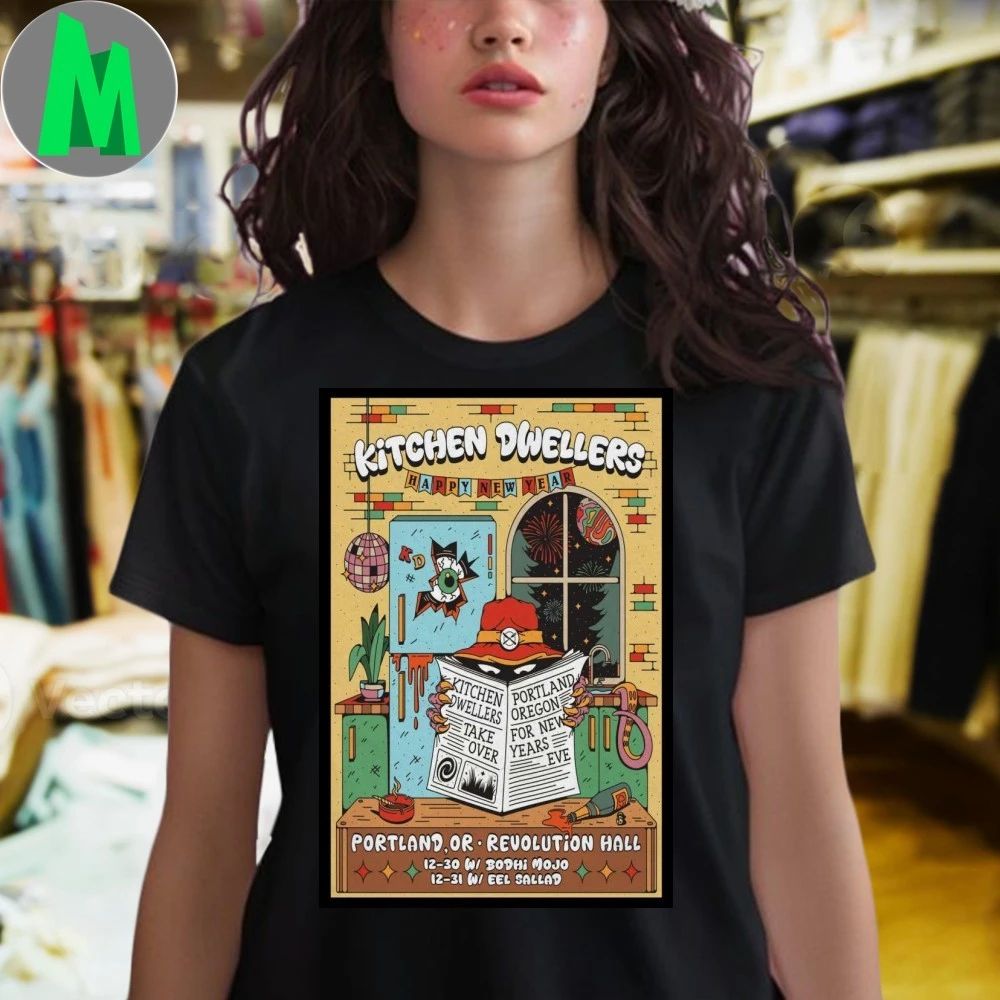 Kitchen Dwellers NYE 2025 Shows In Portland OR Poster Shirt