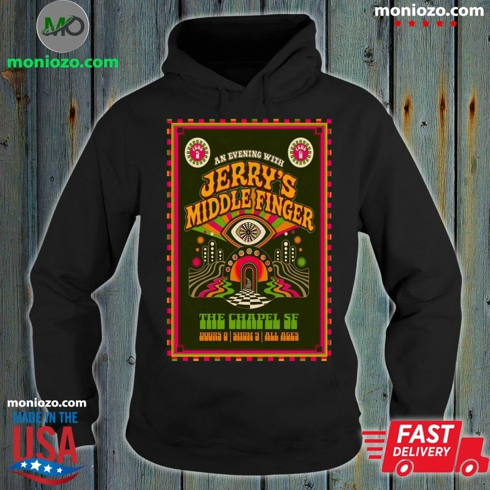 Jerry’s Middle Finger In San Francisco CA On June 5-6 2026 Poster Shirt