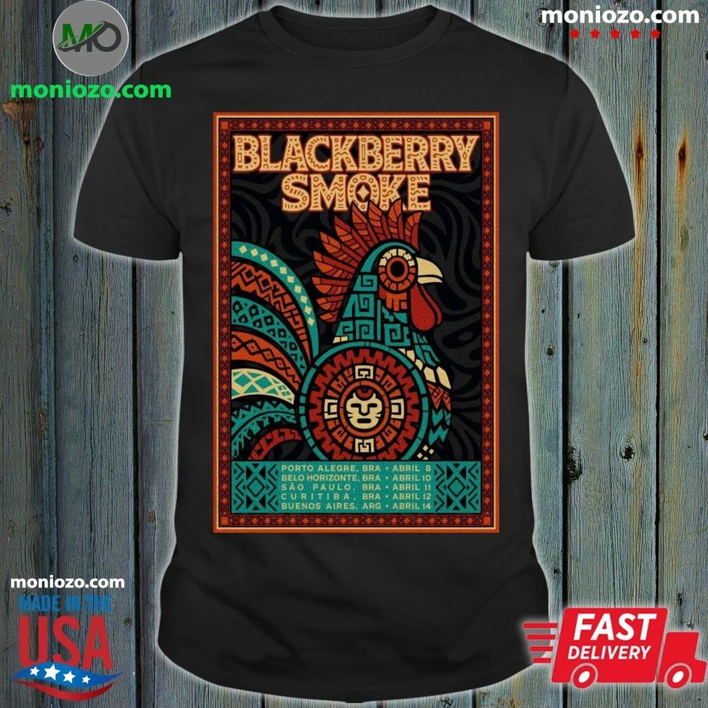 Blackberry Smoke Brazil And Argentina 2026 Poster Shirt