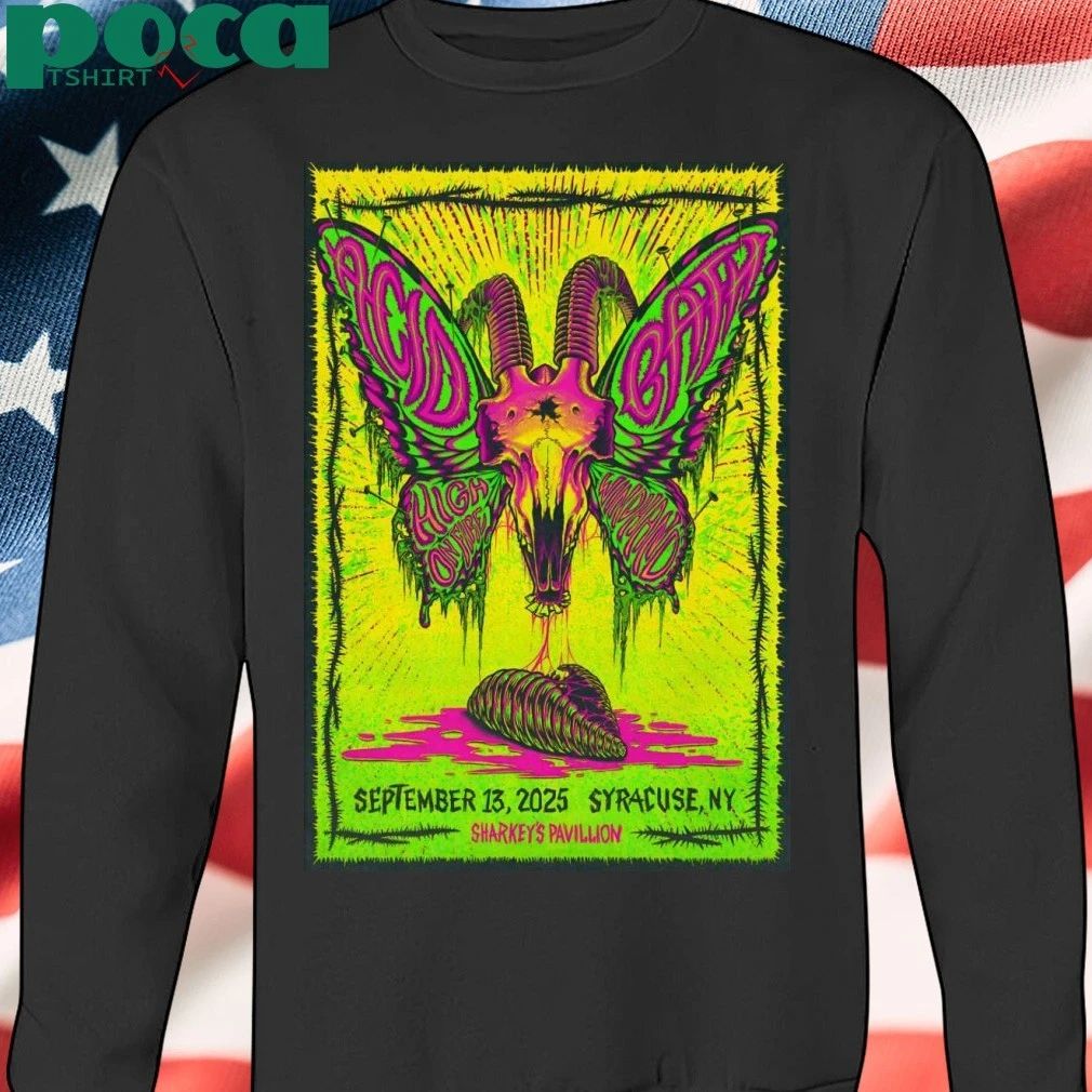 Acid Bath Syracuse NY 9.13.2025 Poster T-shirt