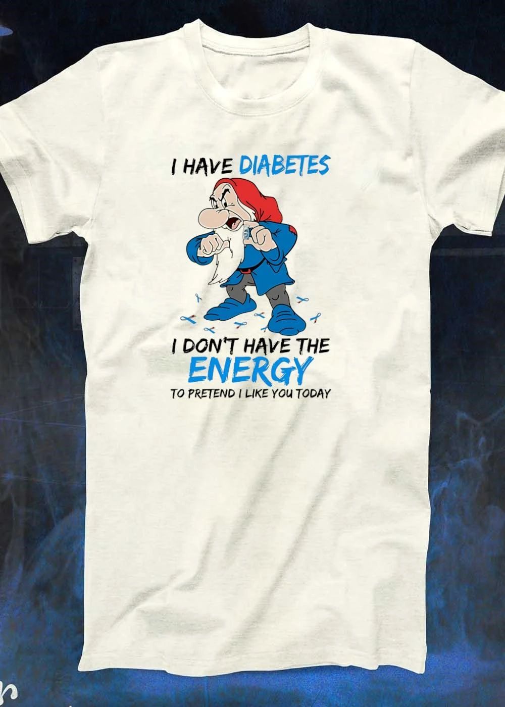 Grumpy Snow White and the Seven Dwarfs I have Diabetes I don’t have the energy to shirt