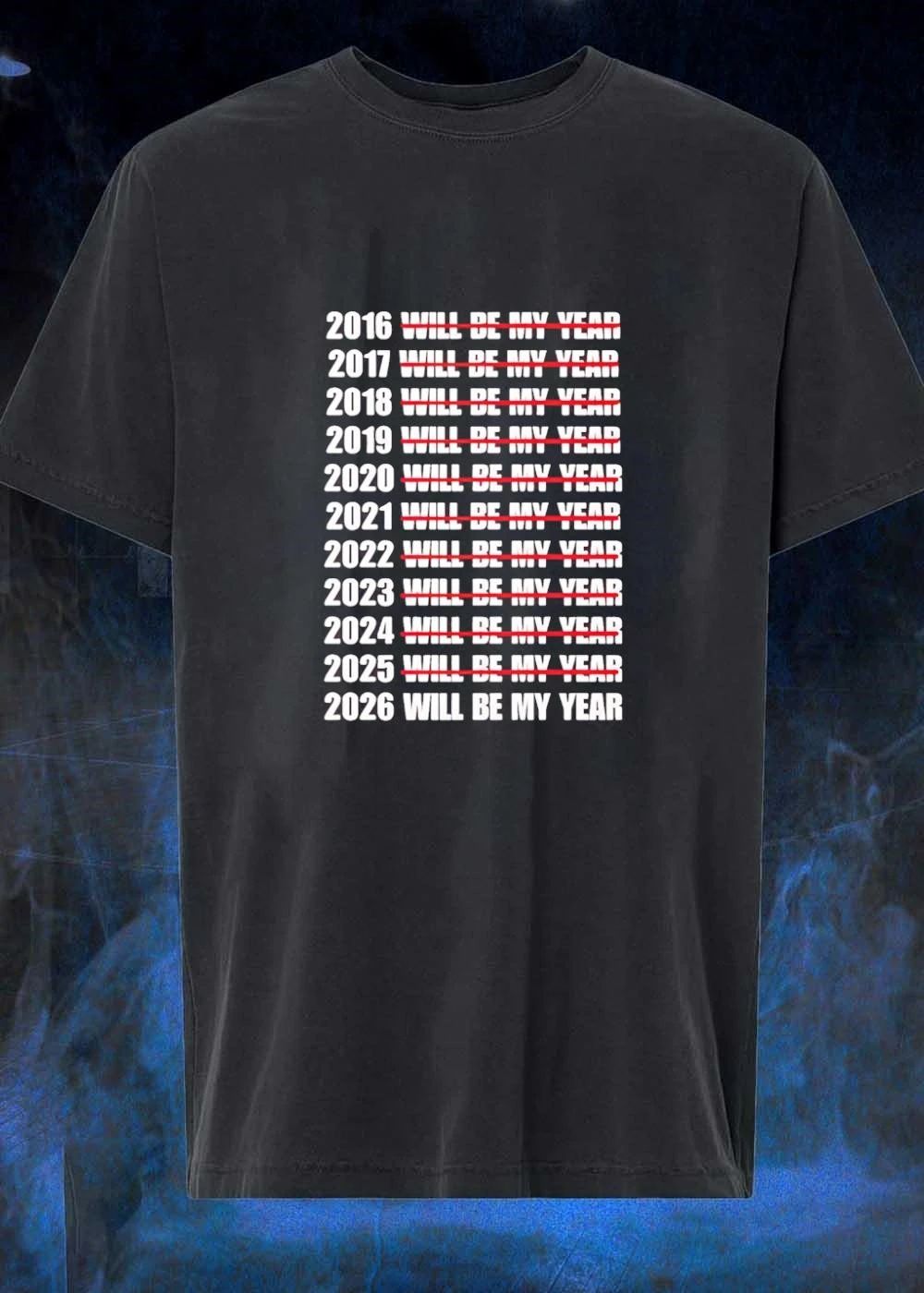 New Year Expectations’ 2016 to 2026 Will Be My Year T-Shirt