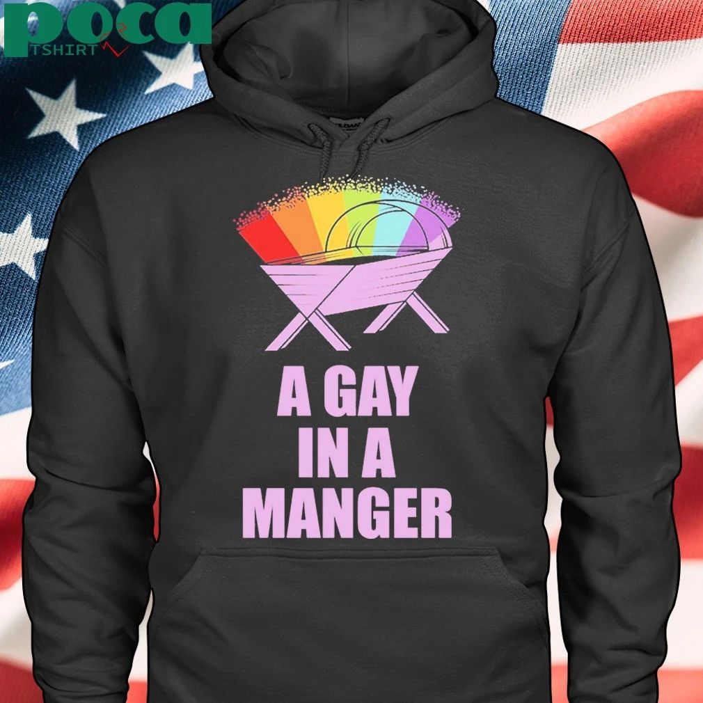 A Gay In A Manger Christmas Shirt