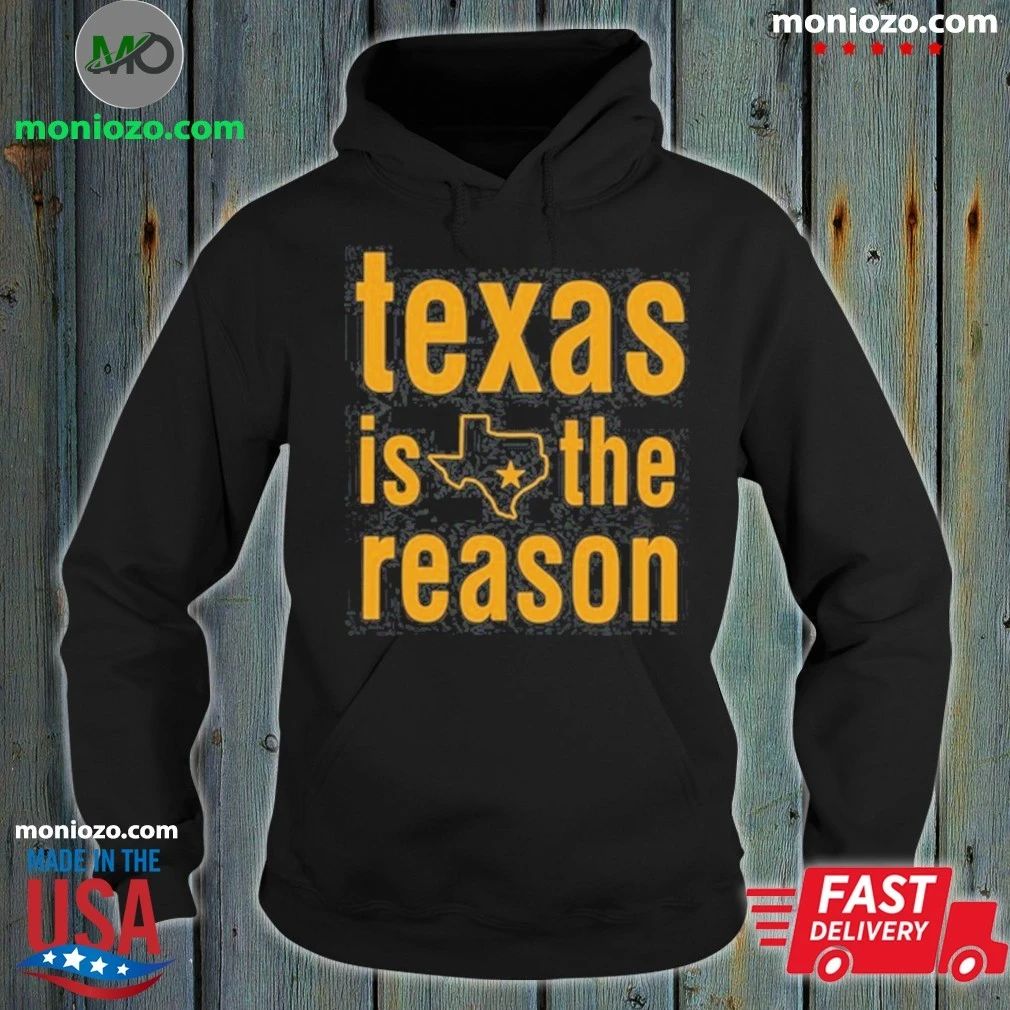 Texas Is The Reason Texas Star Stacked Shirt