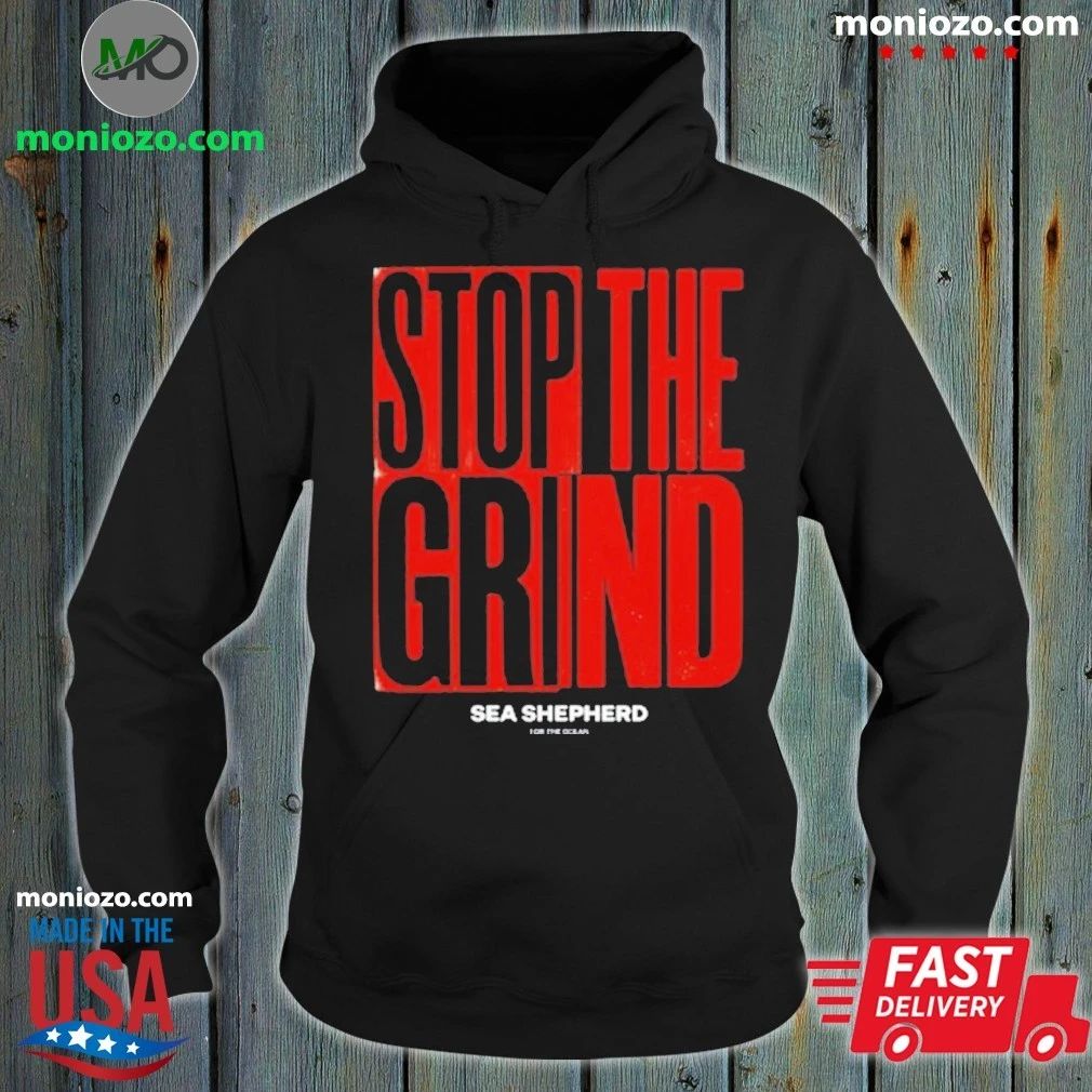 Original Sea Shepherd Stop the Grind Shirt