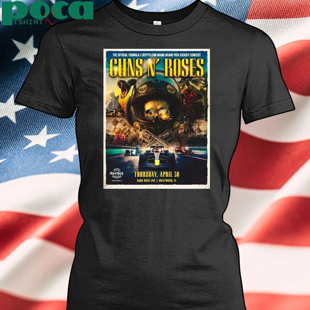 Guns N Roses F1 Miami Grand Prix 2026 Venue Poster Kickoff Concert At Hard Rock Hollywood Florida On April 30 2026 Poster T-shirt