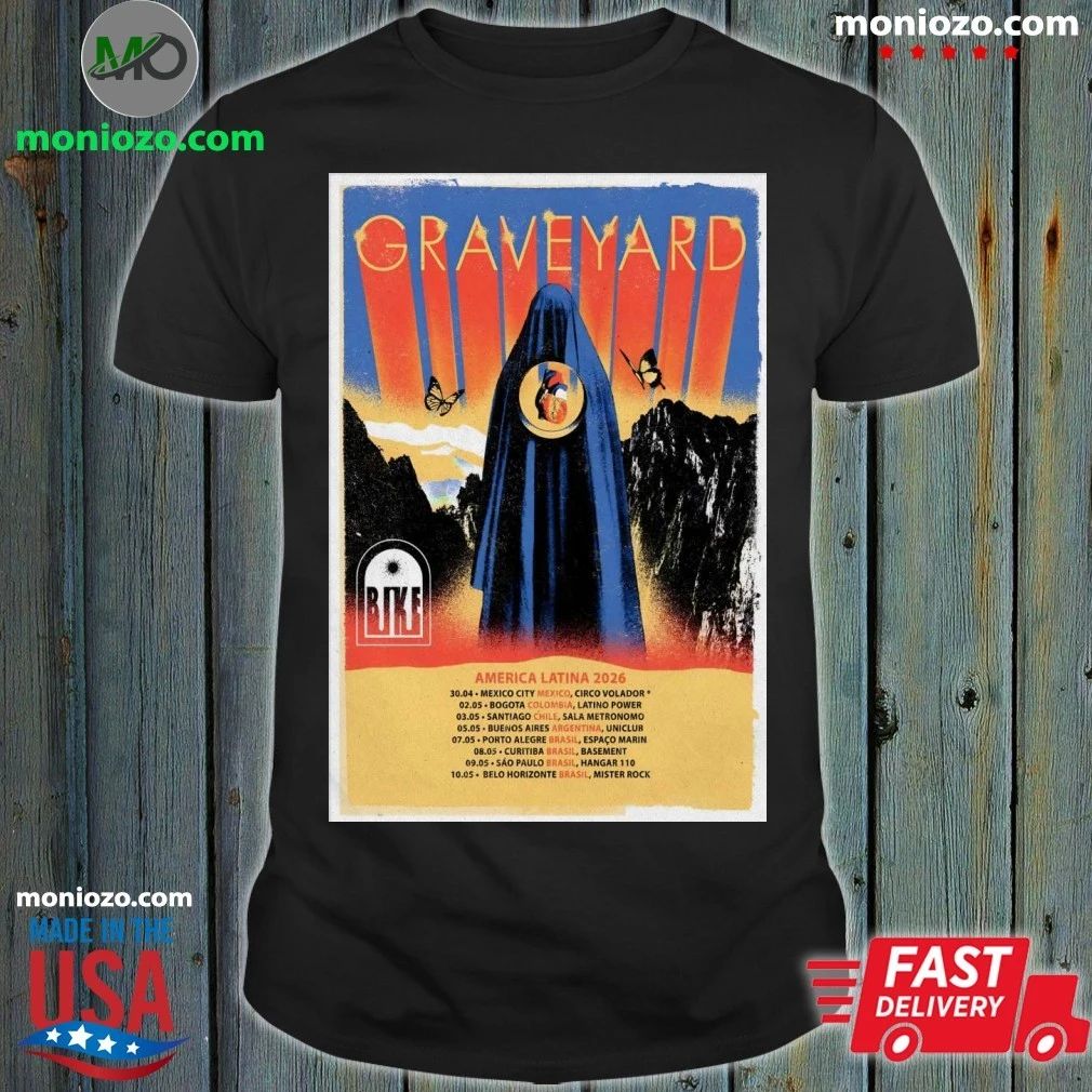 Original Graveyard America Latina Tour 2026 Poster Shirt – Perfect Gift for Men & Women