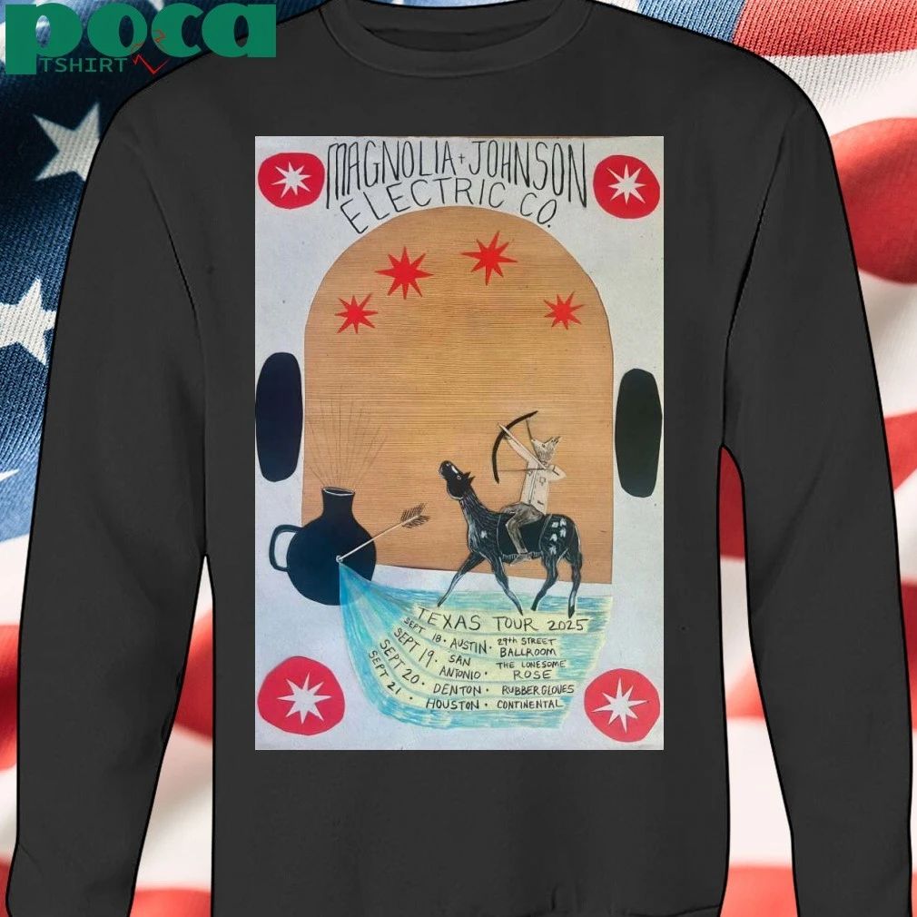 Magnolia And Johnson Electric Co Texas Tour 2025 Poster T-shirt