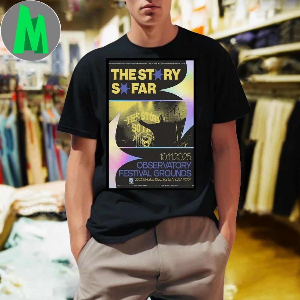 The Story So Far Santa Ana, CA October 11 2025 Concert Poster Shirt