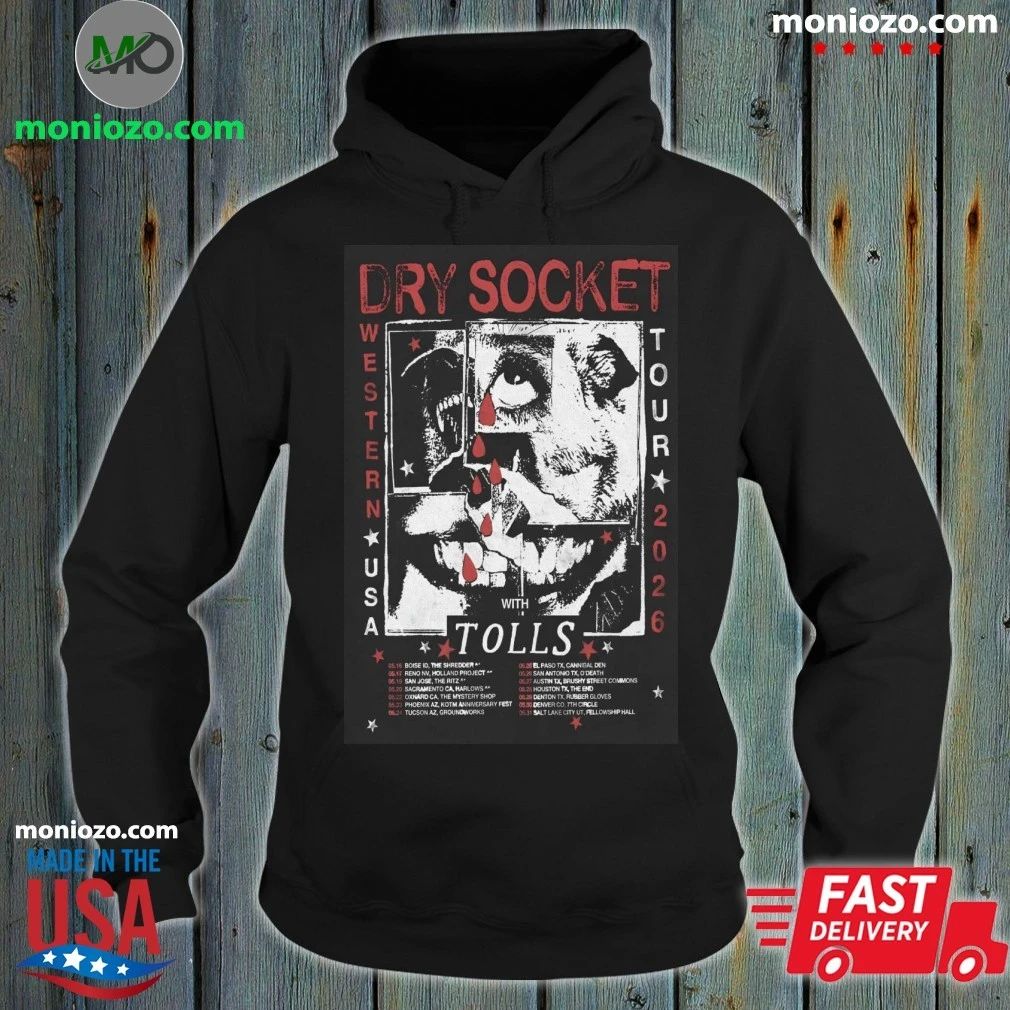 Original Dry Socket With Tolls Western US Tour 2026 Poster Shirt – Best Gift for Music Fans