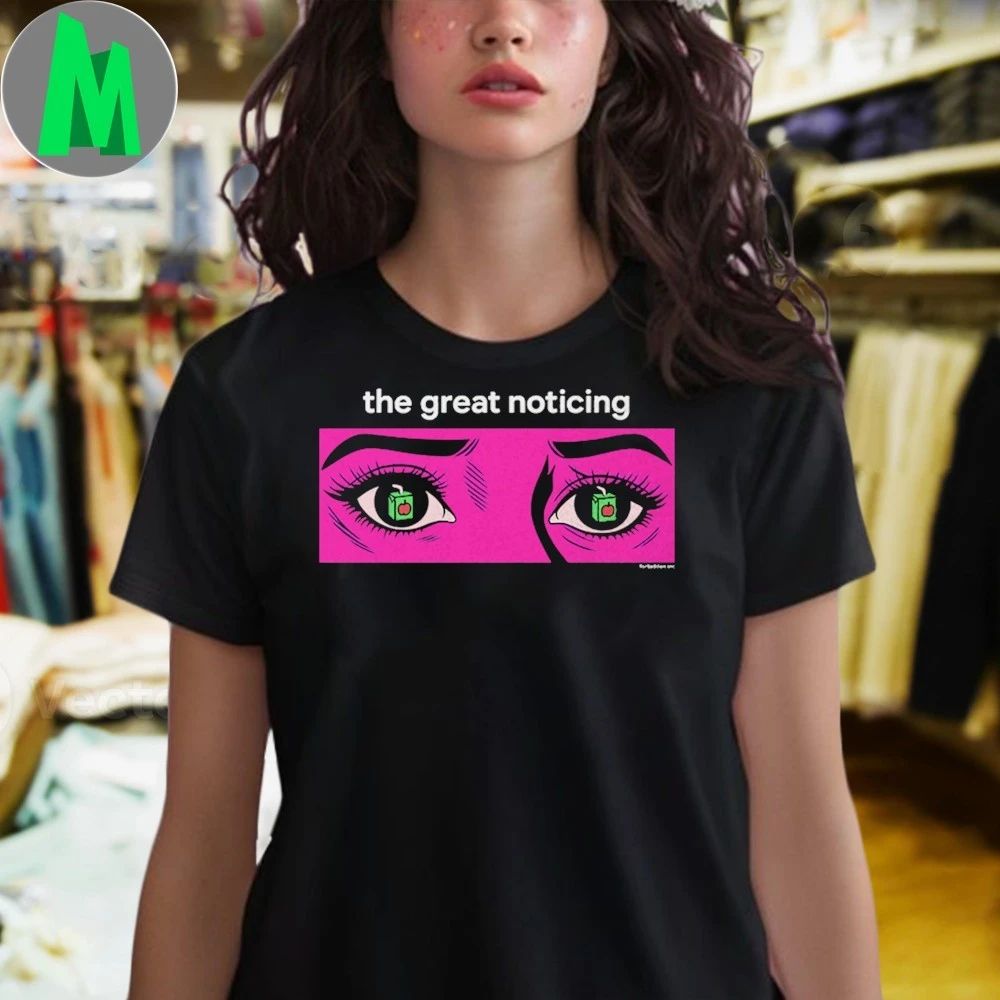 The Great Noticing Eyes Shirt