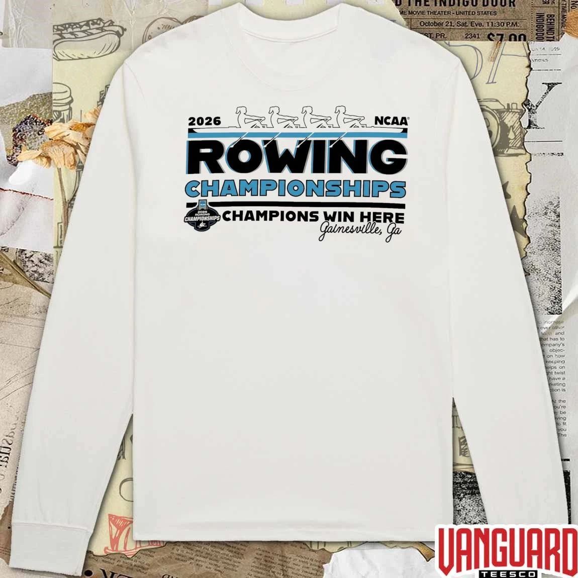 2026 NCAA Divisions I, II, III Rowing Championships Champions Win Here Gainesville GA t-shirt