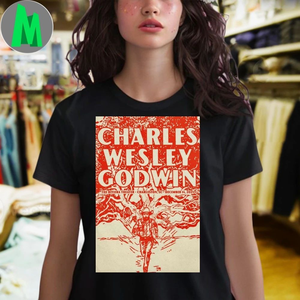 Charles Wesley Godwin The Riviera Theater Charleston Sc Dec 14 2025 Poster Shirt