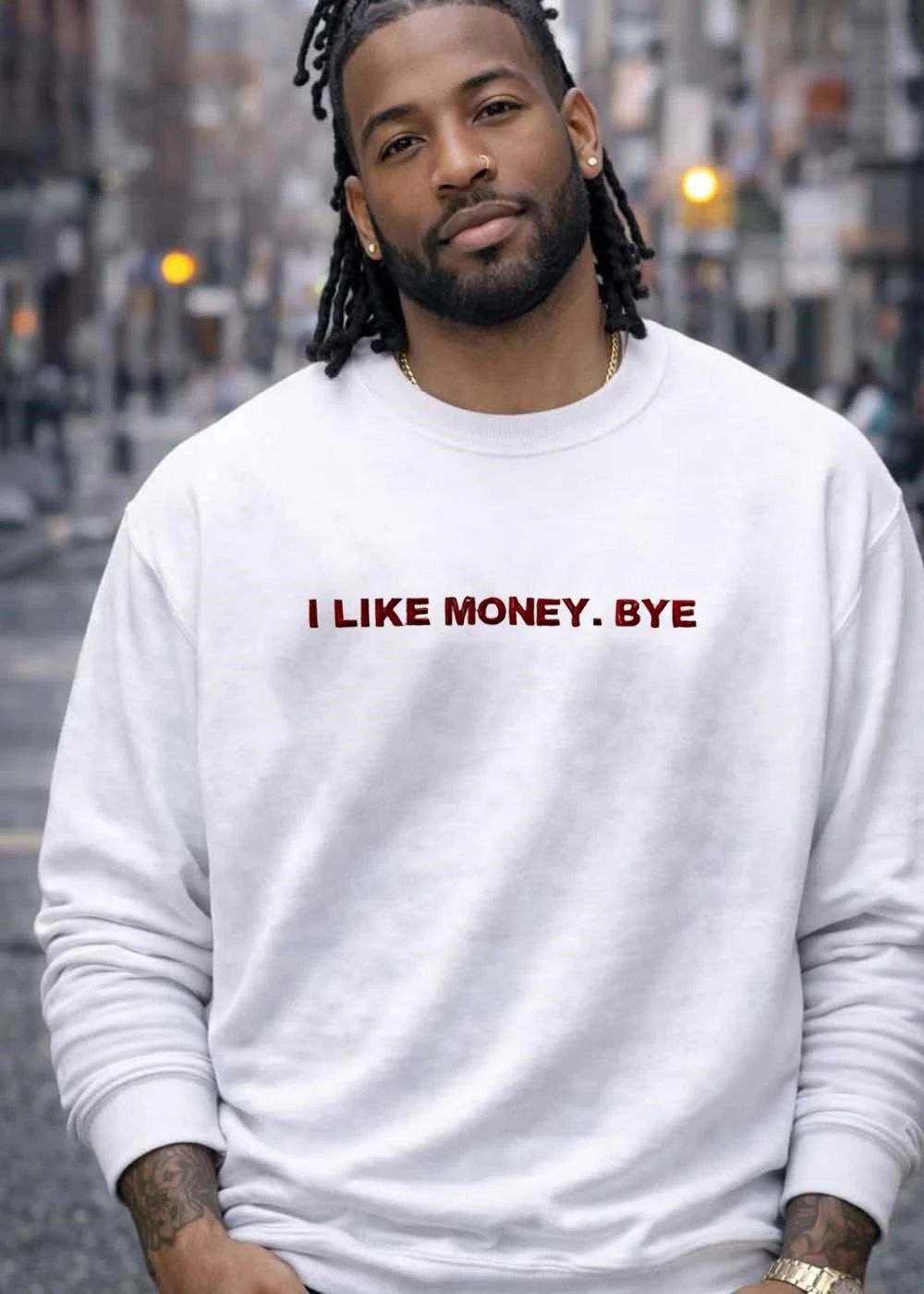 I Like Money Bye Funny Slogan shirt