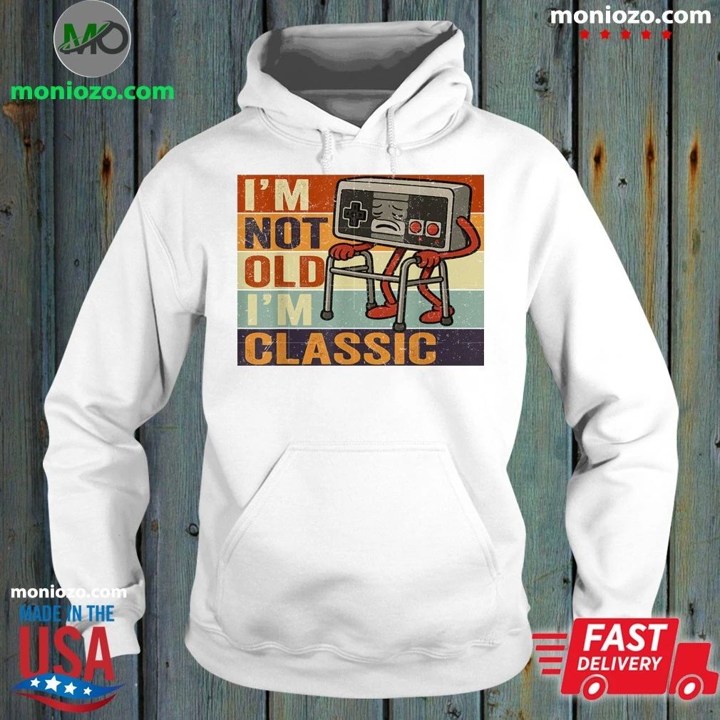 I’m Not Old I’m Classic Funny Old Gamer Gaming Retro 80s 90s Shirt