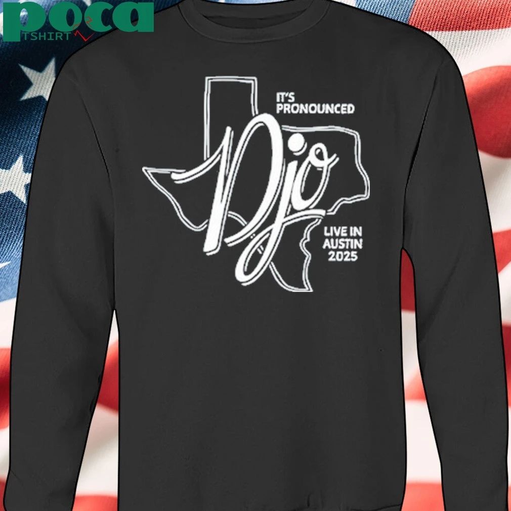 It’s Pronounced Live In Austin 2025 Djo Tee Shirt
