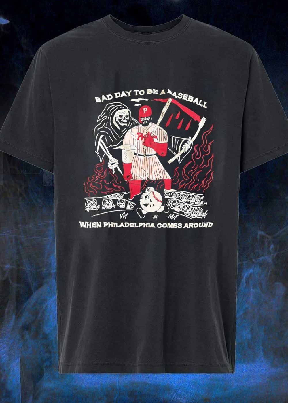 Grim Reaper Phillies Player Bad Day to be a Baseball When Philadelphia Comes Around shirt