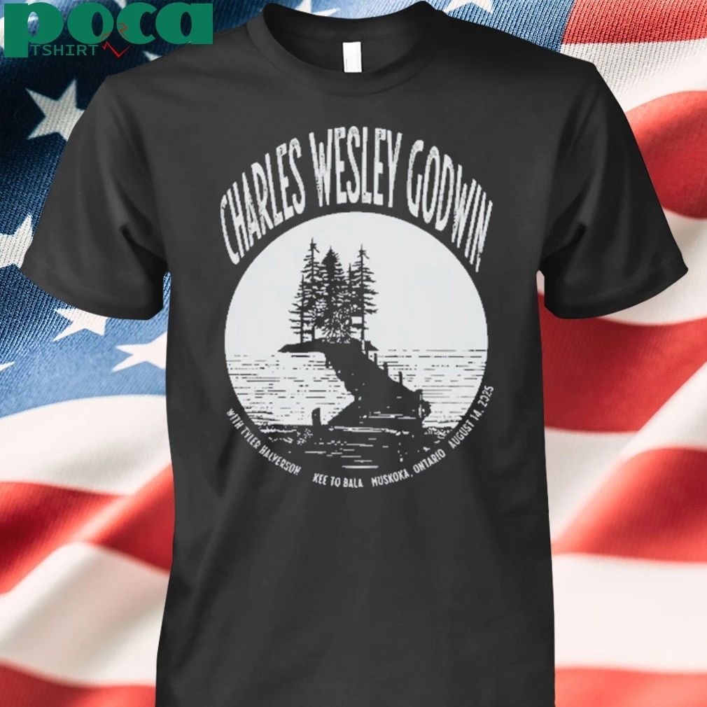 Premium Charles Wesley Godwin Show Aug 13 2025 The KEE to Bala Muskoka Shirt