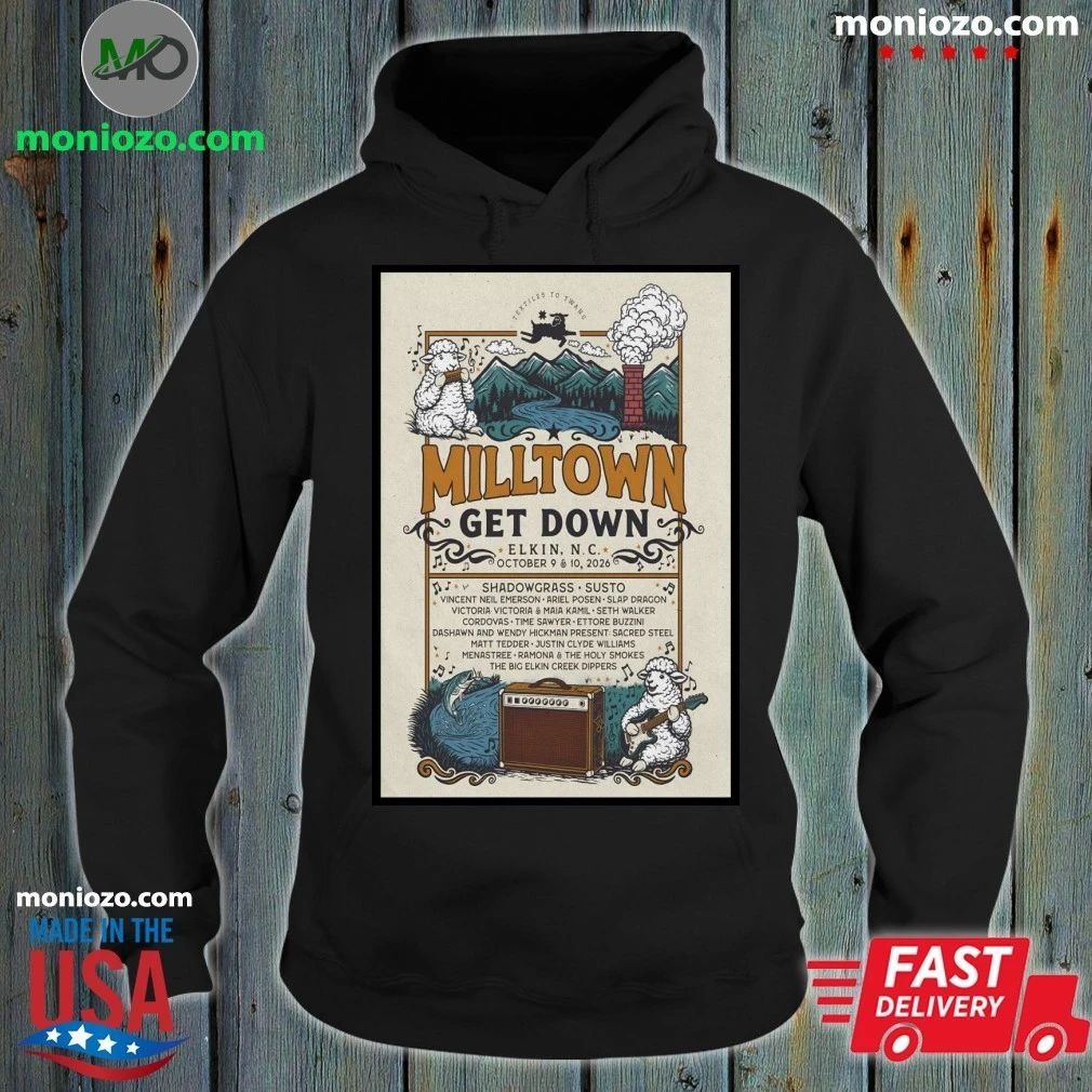 Original Milltown Get Down Oct 9-10 2026 Downtown Elkin, NC Poster Shirt