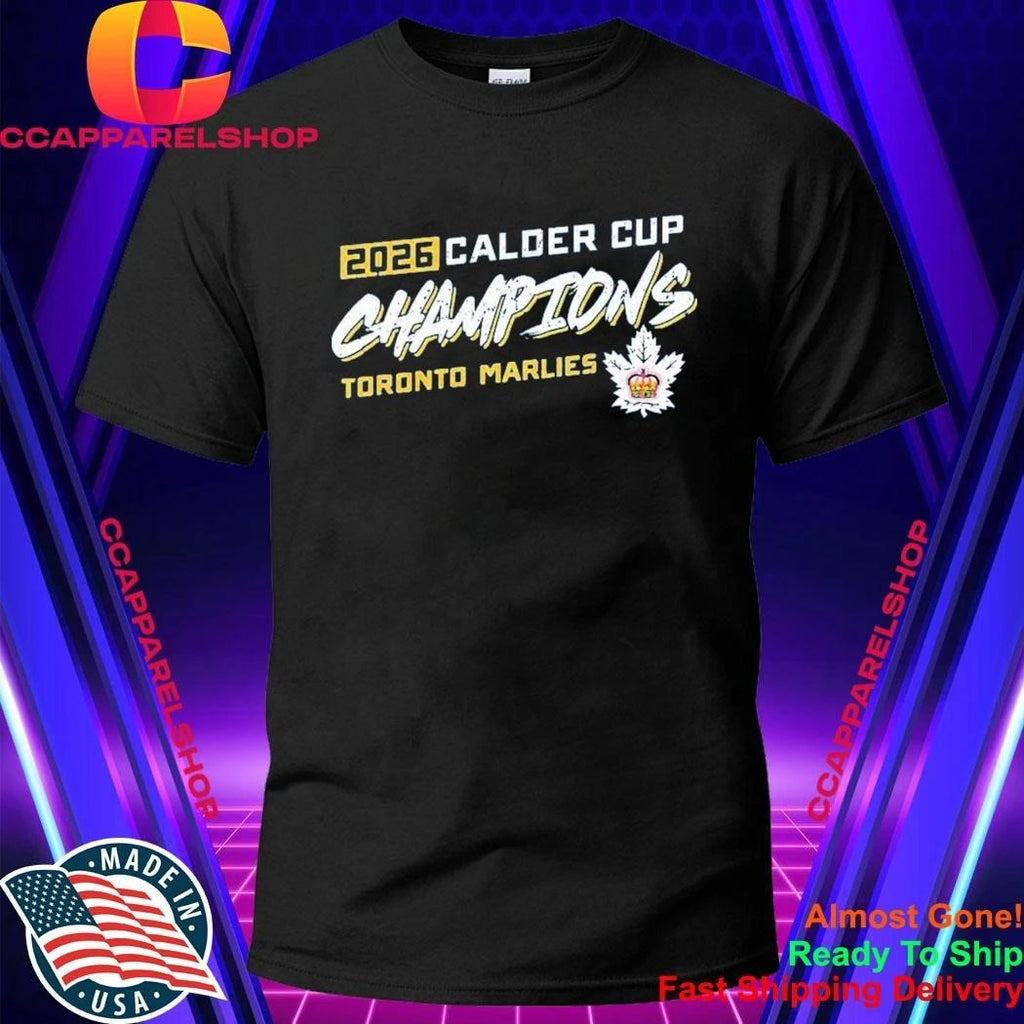 Toronto Marlies Merch 2026 Calder Cup Champs Dynasty Shirt