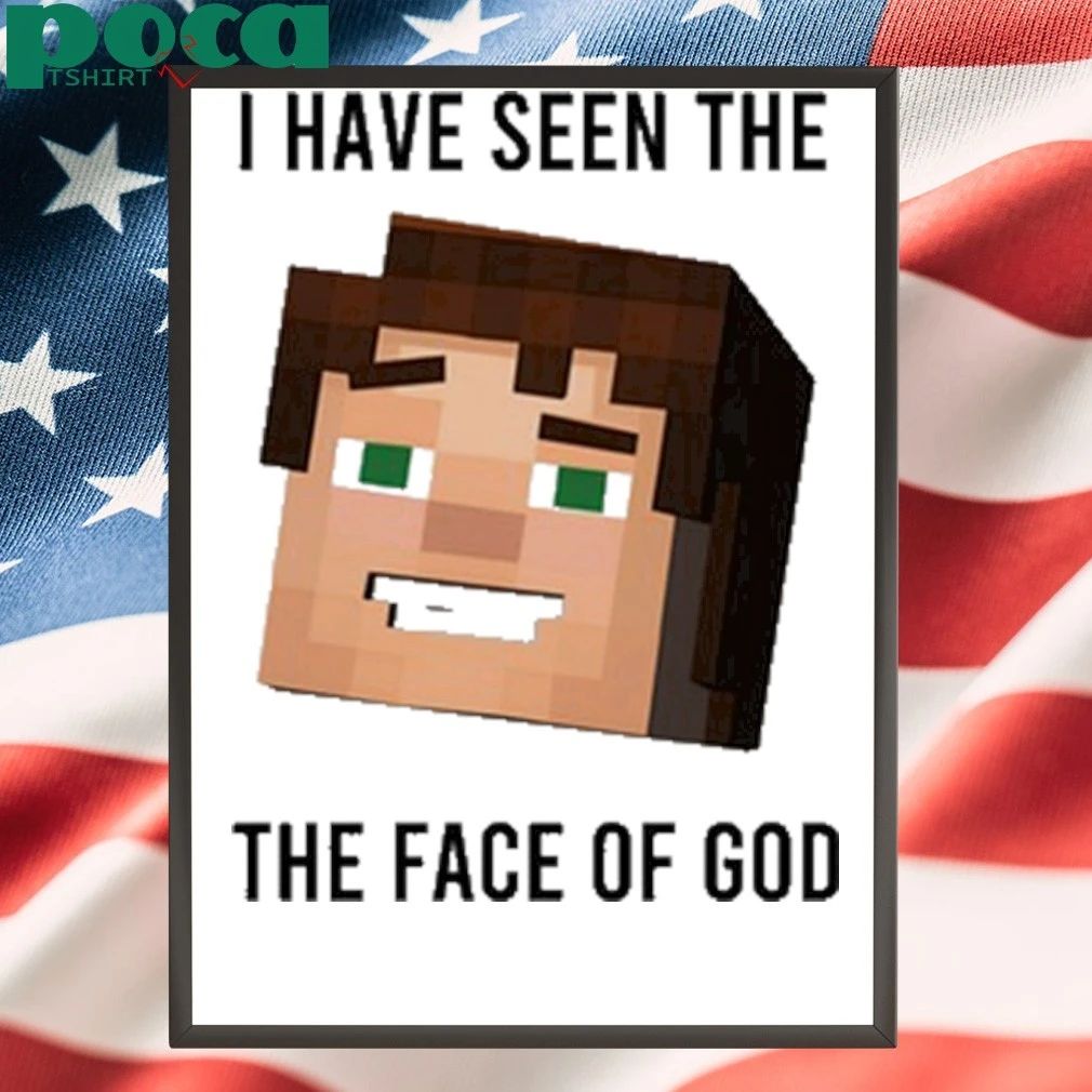 I Have Seen The The Face Of God T-shirt
