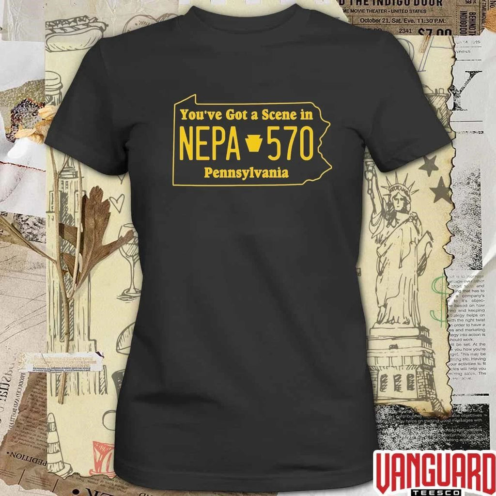You’ve Got A Scene In Nepa 570 In Pennsylvania t-shirt