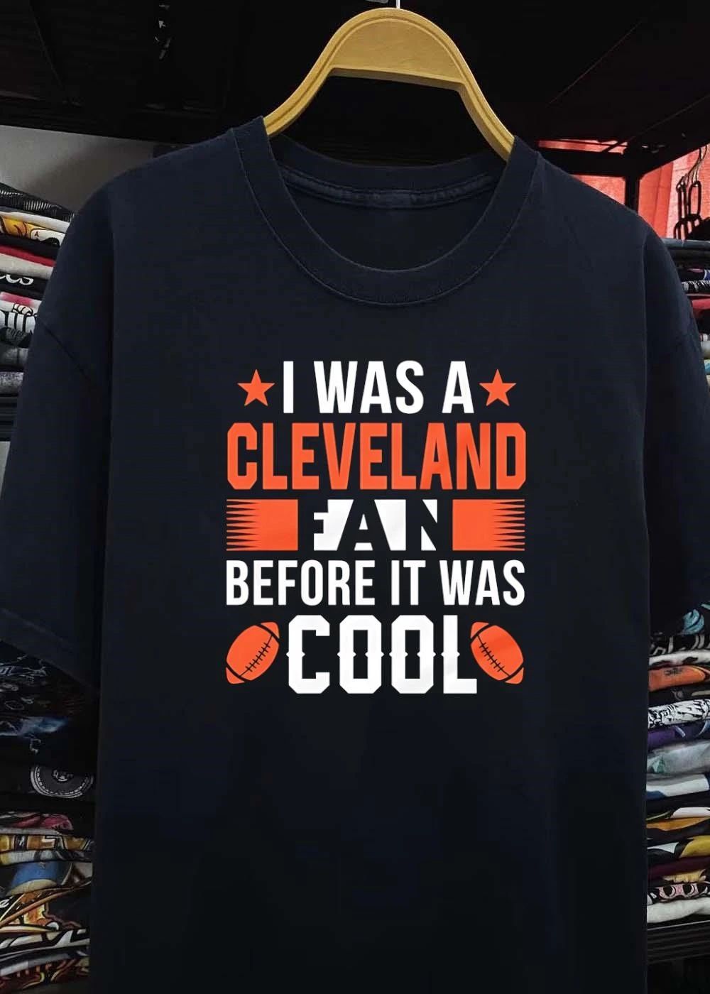 Cleveland Fan Apparel I Was a Before It Was Cool Cleveland Browns shirt