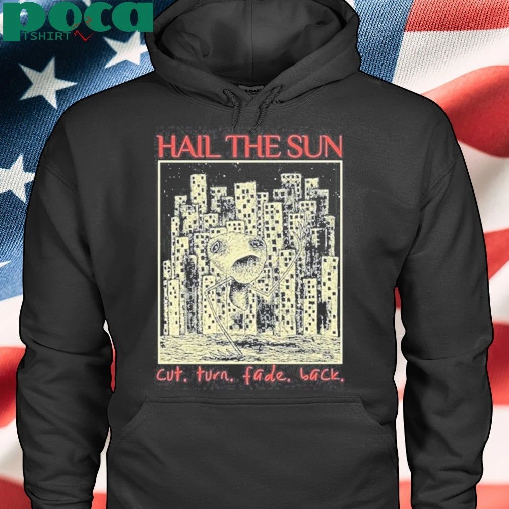 2025 Hail the Sun Cut Turn Fade shirt