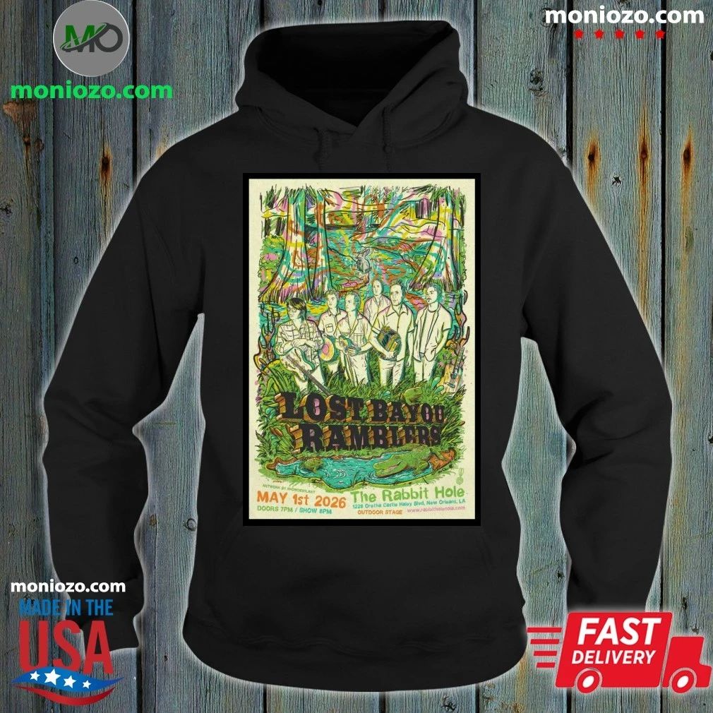 Lost Bayou Ramblers The Rabbit Hole New Orleans LA May 1 2026 Poster T-Edition For Fan Shirt
