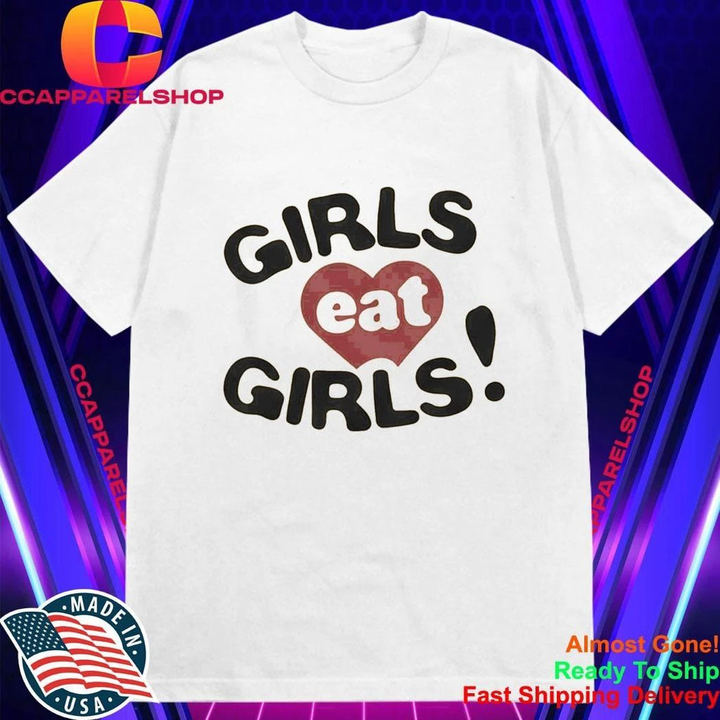 Girls Eat Girls Happy Pride Shirt