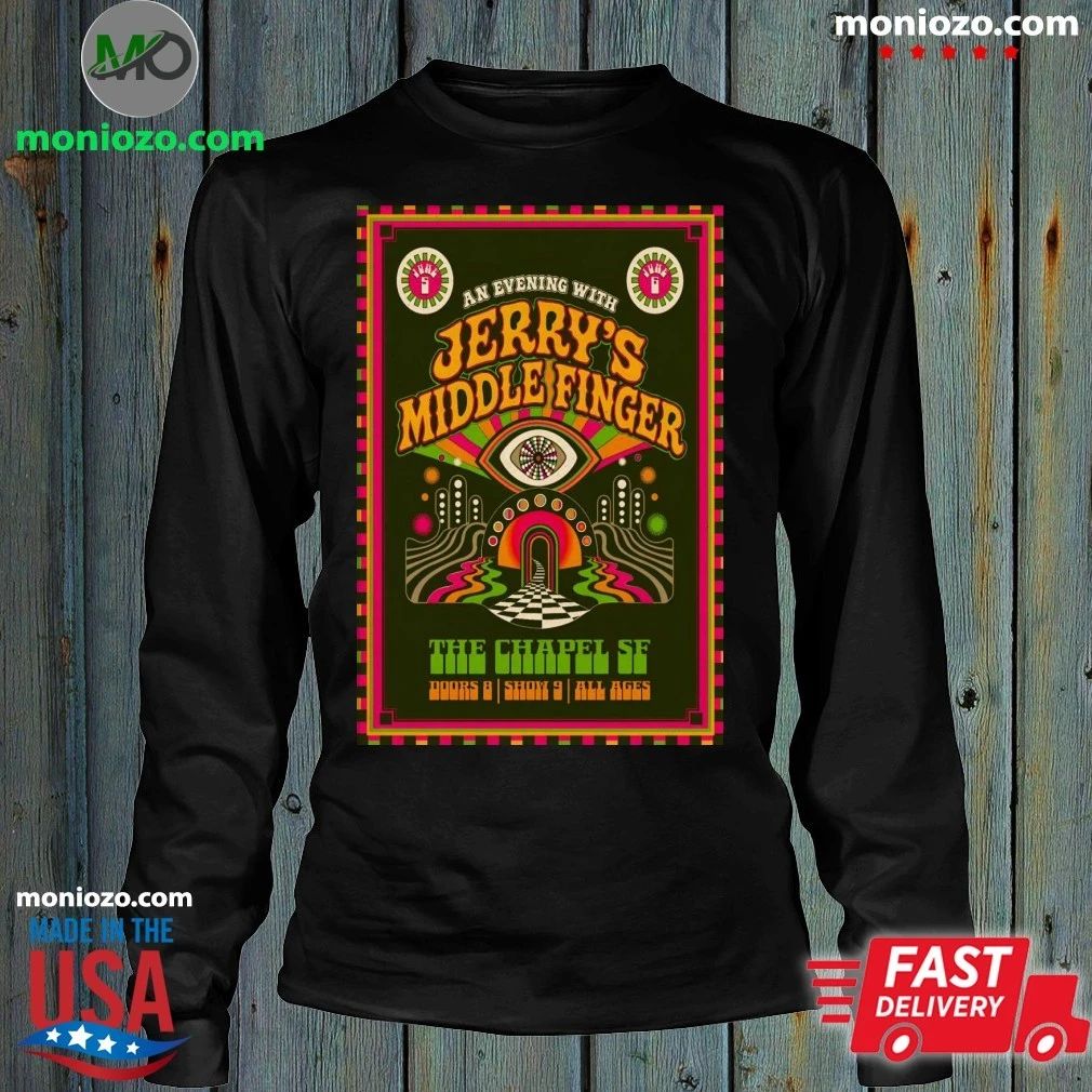 Jerry’s Middle Finger In San Francisco CA On June 5-6 2026 Poster Shirt