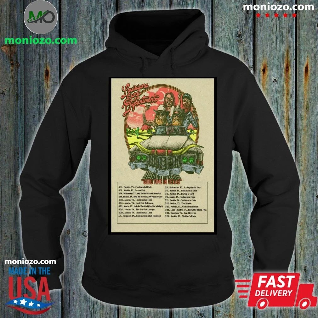 Original The Louisiana Surf Department Good Time In Texas 2026 Poster Shirt