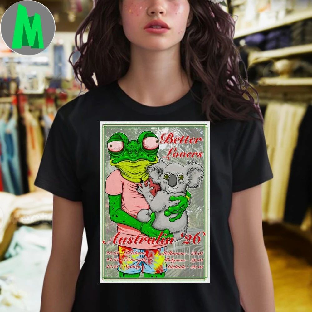 Better Lovers Australia Tour 2026 Poster Shirt
