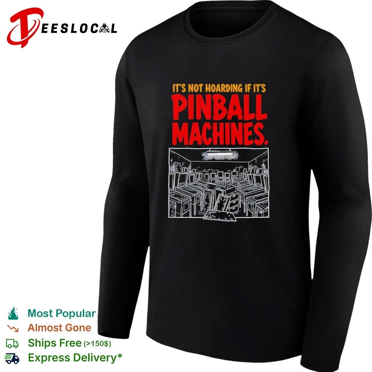 It’s Not Hoarding If It’s Pinball Machines T-shirt
