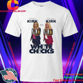 Erika Kirk Druski Parody White Chicks Shirt