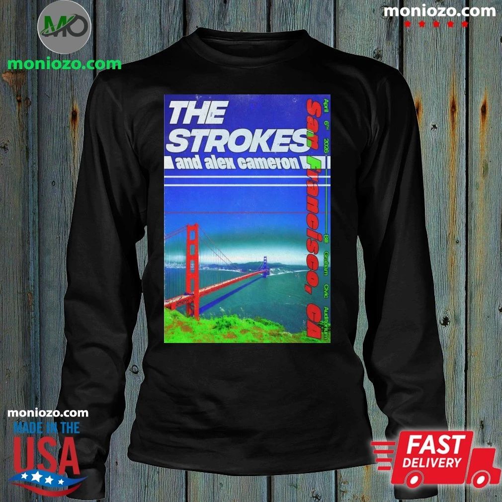 The Strokes And Alex Cameron In San Francisco CA On Apr 6 2026 Poster Shirt