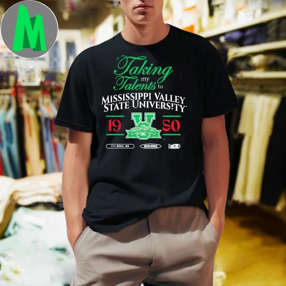 Taking My Talents To MVSU Mississippi Valley Signing Day Logo 2026 Shirt