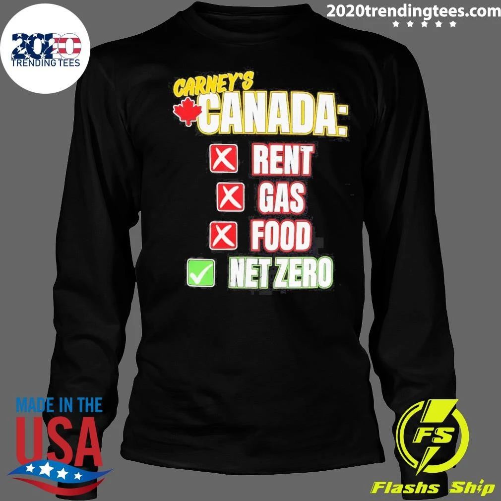 Carney’s Canada Rent Gas Food Net Zero Shirt