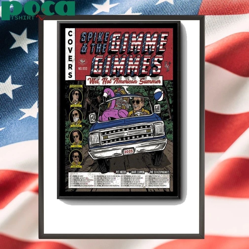 2025 Spike And The Gimme Gimmes Wet, Hot American Summer Tour Poster shirt