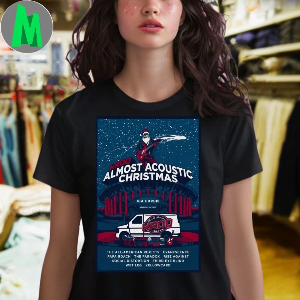 KROQ Almost Acoustic Christmas Dec 13 2025 In Inglewood CA Poster Shirt