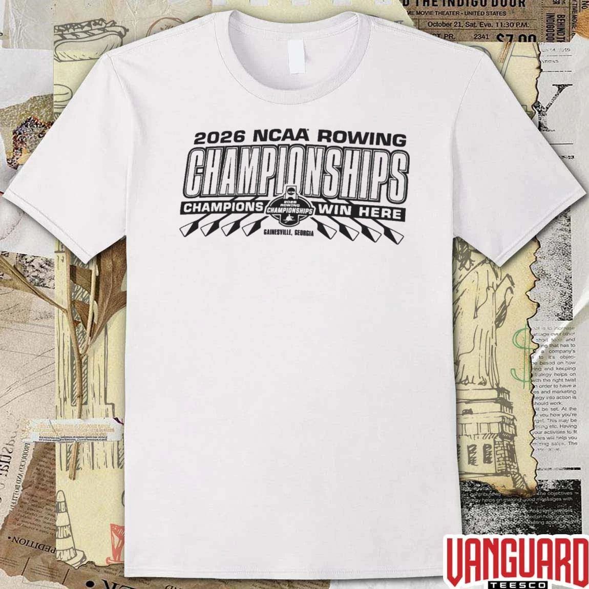 2026 NCAA Divisions I, II, III Rowing Championships Champions Win Here Gainesville Georgia t-shirt
